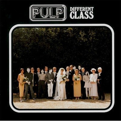 Pulp - Different Class (Vinyl) - Happy Valley Pulp Vinyl