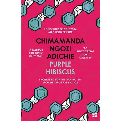 Purple Hibiscus - Happy Valley Chimamanda Ngozi Adichie Book