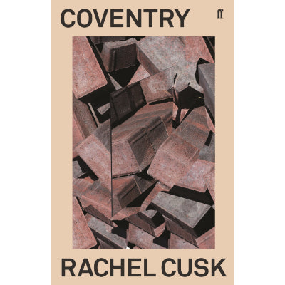 Coventry -  Rachel Cusk