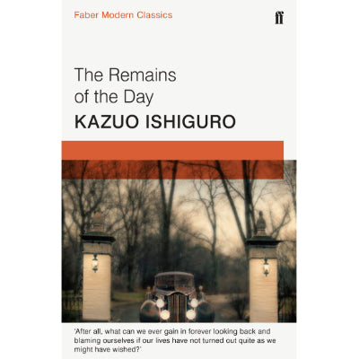 Remains of the Day - Kazuo Ishiguro