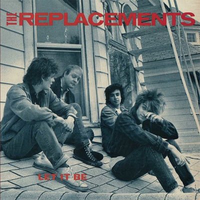 Replacements, The - Let It Be (Vinyl) - Happy Valley The Replacements Vinyl