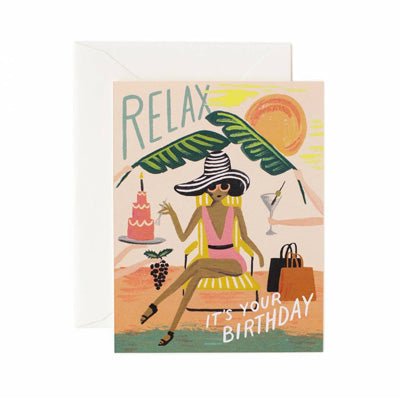 Rifle Paper Co Card - Relax It's Your Birthday - Happy Valley Rifle Paper Co. Card