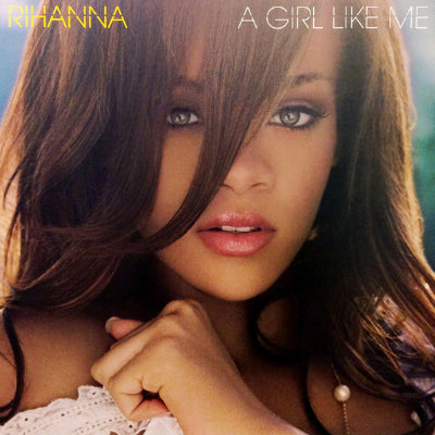 Rihanna - A Girl Like Me (2LP Vinyl)