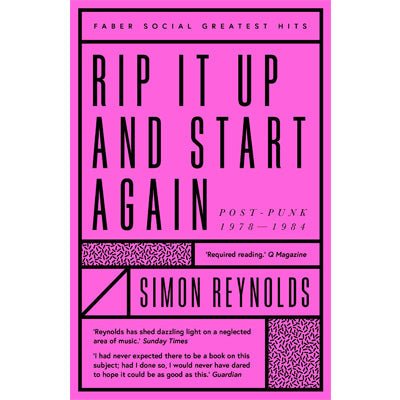 Rip it Up and Start Again Postpunk 1978-1984 - Happy Valley Simon Reynolds Book