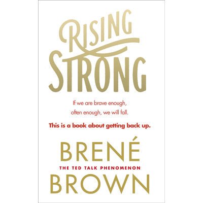 Rising Strong - Happy Valley Brene Brown Book