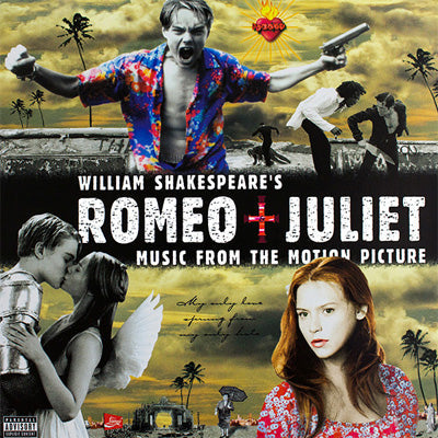 William Shakespeare's Romeo + Juliet (Music From The Motion Picture) (Vinyl)