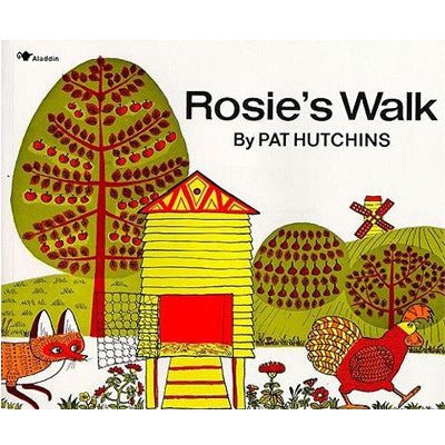 Rosie's Walk - Happy Valley Pat Hutchins Book