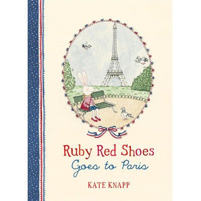 Ruby Red Shoes Goes to Paris - Happy Valley Kate Knapp Book