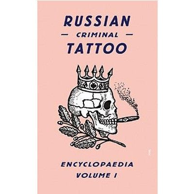 Russian Criminal Tattoo Vol.1 - Happy Valley Danzig Baldaev Book