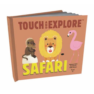 Touch and Explore : Safari - Stephanie Babin & Xavier Deneux