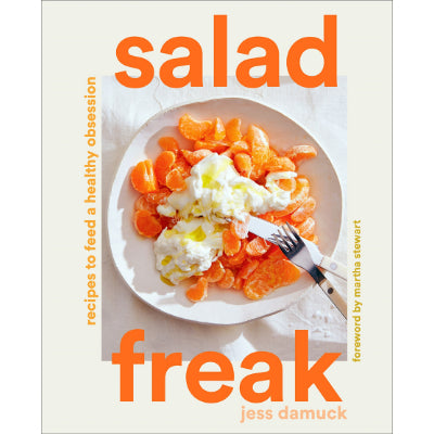 Salad Freak - Jess Damuck