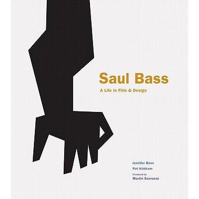 Saul Bass - Happy Valley Jennifer Bass, Pat Kirkham Book