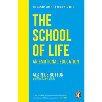 School of Life : An Emotional Education (Paperback) - Happy Valley The School of Life Book
