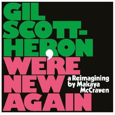 Scott-Heron & Makaya McCraven, Gil - We're New Again (Vinyl) - Happy Valley Gil Scott-Heron & Makaya McCraven Vinyl