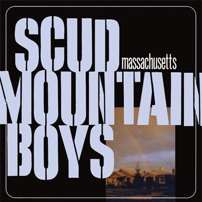 Scud Mountain Boys - Massachusetts (Vinyl Reissue) - Happy Valley Scud Mountain Boys Vinyl