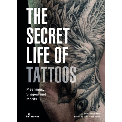 The Secret Life Of Tattoos - ﻿Jordi Garriga