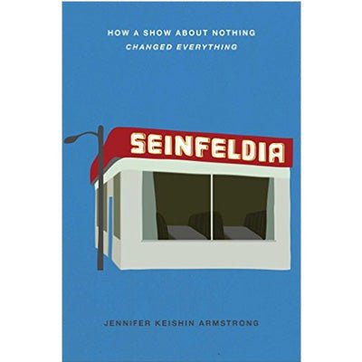 Seinfeldia (Paperback) - Happy Valley Jennifer Keishin Armstrong Book