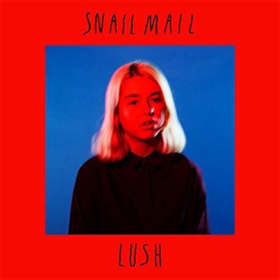Snail Mail - Lush (Vinyl) - Happy Valley Snail Mail Vinyl