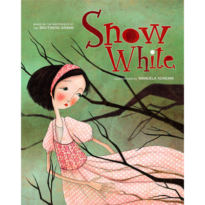 Snow White - Brothers Grimm, Manuela Adreani