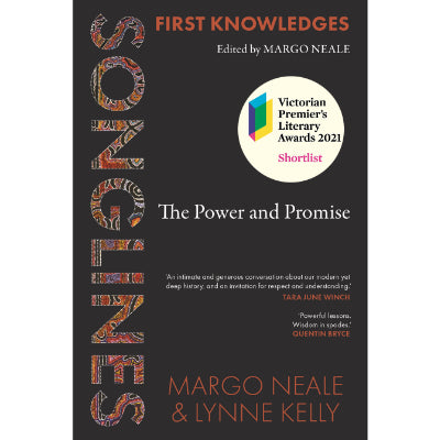Songlines : The Power and Promise - Margo Neale, Lynne Kelly