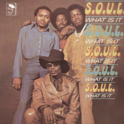 S.O.U.L. - What Is It (Vinyl)