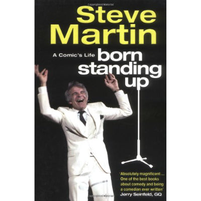 Born Standing Up : A Comic's Life -  Steve Martin