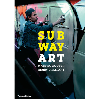 Subway Art - Martha Cooper, Henry Chalfant