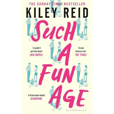 Such a Fun Age - Happy Valley Kiley Reid Book