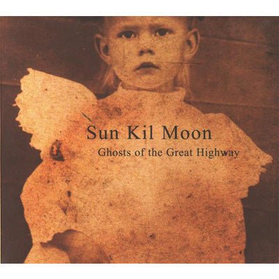 Sun Kil Moon - Ghosts Of The Great Highway (Vinyl) - Happy Valley Sun Kil Moon Vinyl