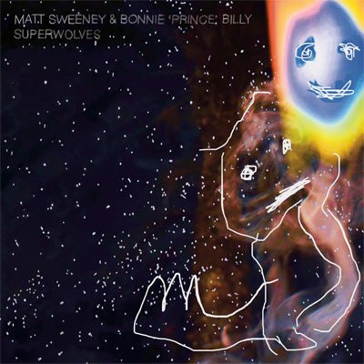 Sweeney, Matt & Bonnie "Prince" Billy - Superwolves (Curacao Transparant Coloured Vinyl) - Happy Valley Bonnie 'Prince' Billy Vinyl