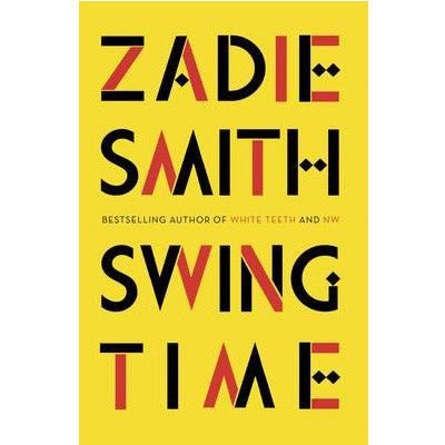 Swing Time - Happy Valley Zadie Smith Book