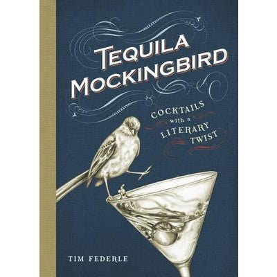 Tequila Mockingbird - Happy Valley Tim Federle Book