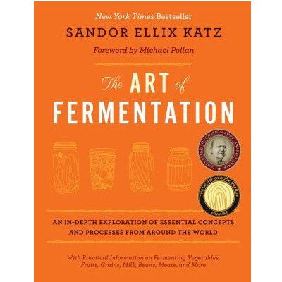 The Art of Fermentation - Happy Valley Sandor Ellix Katz Book