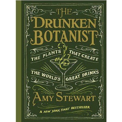 The Drunken Botanist - Happy Valley Amy Stewart Book