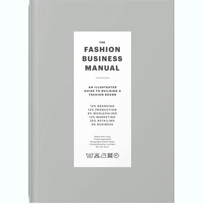 The Fashion Business Manual: An Illustrated Guide to Building a Fashion Brand - Happy Valley Fashionary Book