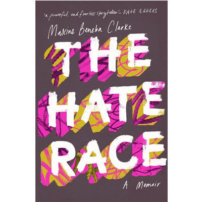 The Hate Race - Happy Valley Maxine Beneba Clarke Book