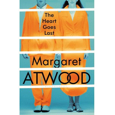 The Heart Goes Last (Paperback) - Happy Valley Margaret Atwood Book