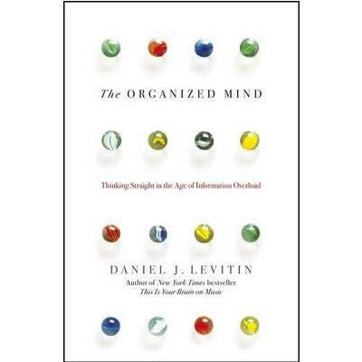 The Organized Mind - Happy Valley Daniel Levitin Book