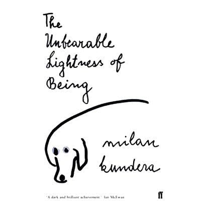 The Unbearable Lightness of Being - Happy Valley Milan Kundera Book