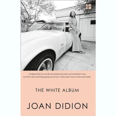 The White Album - Happy Valley Joan Didion Book