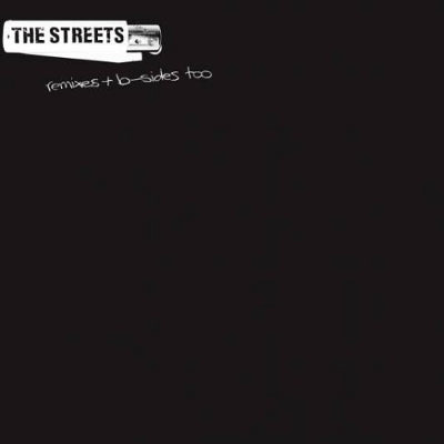 Streets, The - Remixes & B Sides Too Vinyl - 2LP (RSD2019)