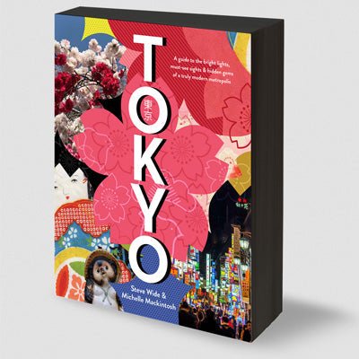 Tokyo - Happy Valley Michelle Mackintosh, Steve Wide Book