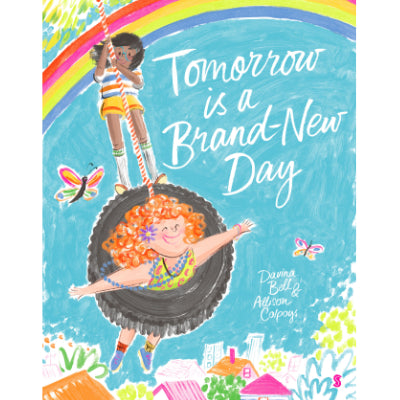 Tomorrow is a Brand-New Day - Davina Bell