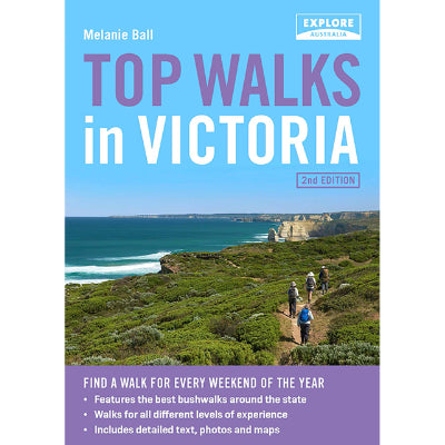 Top Walks in Victoria (2nd Edition) -  Melanie Ball