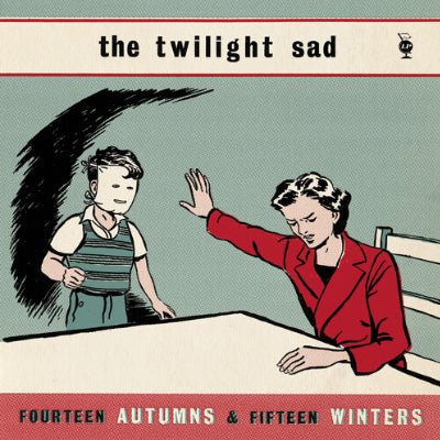 Twilight Sad, The - Fourteen Autumns & Fifteen Winters (Vinyl) - Happy Valley