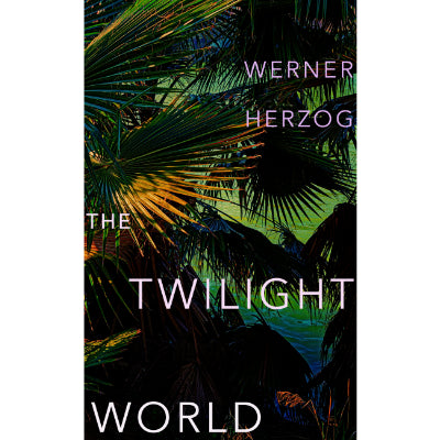 Twilight World -  Werner Herzog