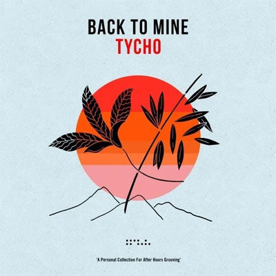 Tycho - Back To Mine (Black 2LP Vinyl)