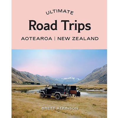 Ultimate Road Trips : Aotearoa New Zealand - Happy Valley