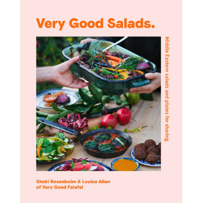 Very Good Salads : Middle-Eastern salads and plates for sharing - Louisa Allan, Shuki Rosenboim
