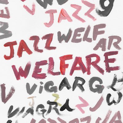 Viagra Boys - Welfare Jazz (Vinyl) - Happy Valley Viagra Boys Vinyl